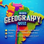 Bing Geography Quiz 10 Question | Countries of the World